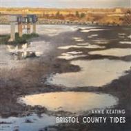 Annie Keating - Bristol county tides