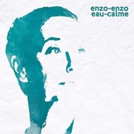 Enzo-Enzo - Eau-Calme