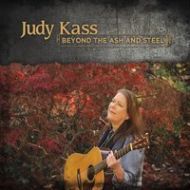 Judy Kass - Beyond the ash and steel