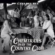 Lana Del Rey - Chemtrails over the country club