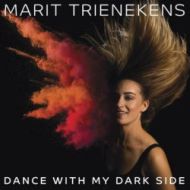 Marit Trienekens - Dance with my dark side