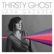 Sara Gazarek - Thirsty ghost