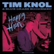 Tim Knol & Blue Grass Boogiemen - Happy hour