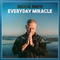 Brock Davis - Everyday miracle