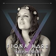 Fiona Hare - Keep me wild