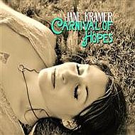 Jane Kramer - Carnival of hopes