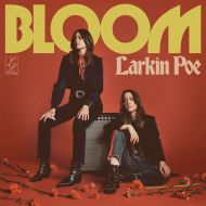 Larkin Poe - Bloom