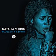 Natalia M. King - Bluezzin t'il dawn