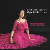 Nina Akerblom Nielsen - Nobody knows this little rose