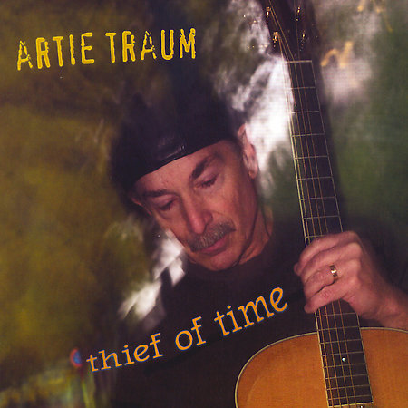 Artie Traum - Thief of time