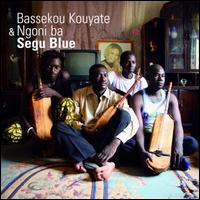 Bassekou Kouyat & Ngoni Ba - Segu blue