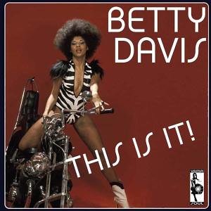 Betty Davis - This is it!