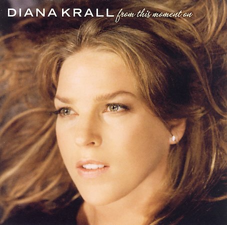 Diana Krall - From this moment on