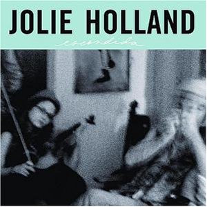 Jolie Holland - Escondida