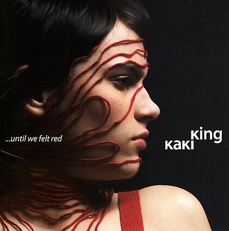 Kaki King - Until we felt red