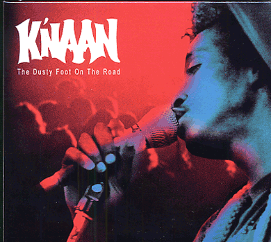 K'Naan - The dusty foot on the road