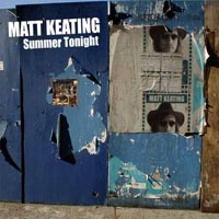 Matt Keating - Summer tonight