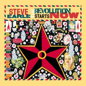 Steve Earle - The revolution starts now