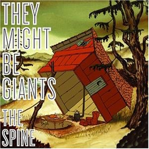 They Might Be Giants - The Spine