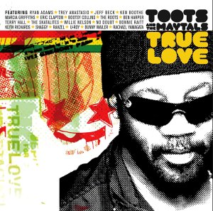 Toots & the Maytals - True love