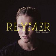 Reymer - Thrill my soul