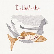 The Unthanks - Mount the air