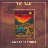 Tip Jar - Road of no return